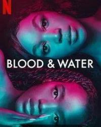 Кровь и вода 2 Сезон (2021) смотреть онлайн